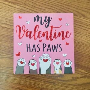 💥 Pink 'My Valentine Has Paws' Small Wooden Sign 🐾